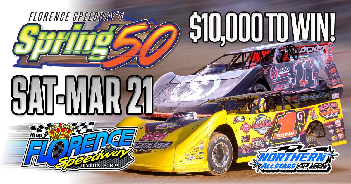 50th Annual Spring 50 Set for March 21 at Florence Speedway